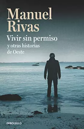 Couverture du produit · Vivir sin permiso y otras historias de Oeste (Best Seller)
