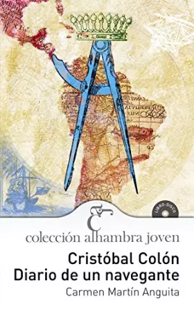 Couverture du produit · Cristóbal Colón. Diario de un navegante: Diario de un navegante. Romance (Alhambra Joven)