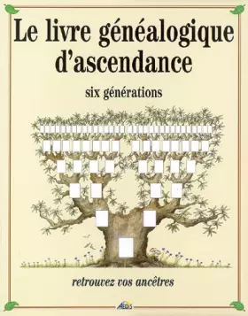 Couverture du produit · LGB - Le livre genealogique d'ascendance - six generations