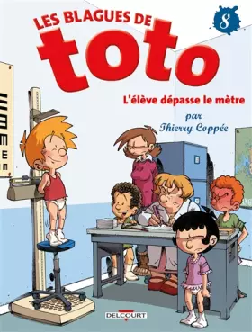 Couverture du produit · Blagues de Toto T08 L'élève dépasse le mètre