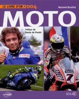 Couverture du produit · Le livre d'or Moto 2004