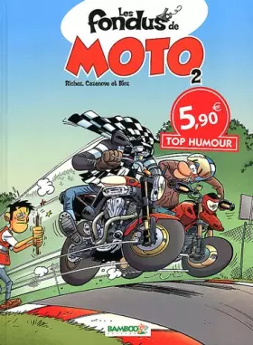 Couverture du produit · LES FONDUS DE MOTO T2 TOP HUMOUR 2012