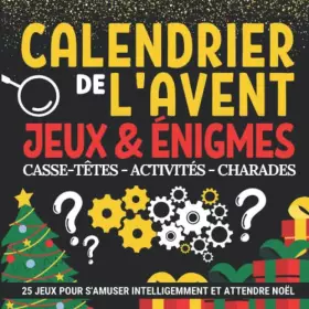 Couverture du produit · Calendrier de l'avent Jeux énigmes et activités: Carnet cadeau pour attendre noël composé de casse têtes et jeux de logique | C