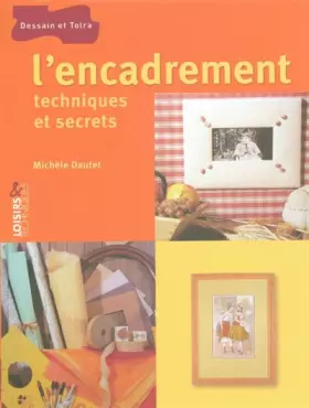 Couverture du produit · L'encadrement: Techniques et secrets