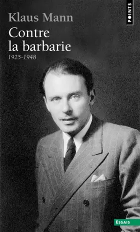 Couverture du produit · Contre la barbarie. (1925-1948)