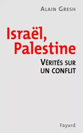Couverture du produit · Israël, Palestine : Vérités sur un conflit