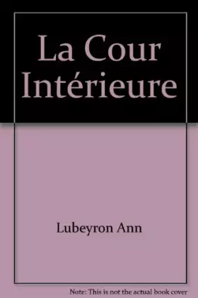 Couverture du produit · La cour intérieure