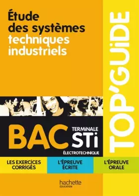 Couverture du produit · Etude des systèmes techniques industriels Tle STI électrotechnique