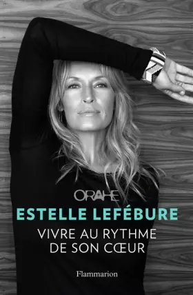 Couverture du produit · Orahe, vivre au rythme de son coeur