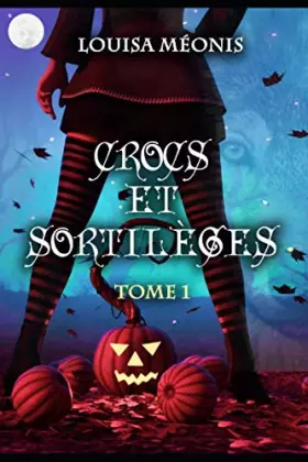 Couverture du produit · Crocs et sortilèges: Tome 1 (French Edition)