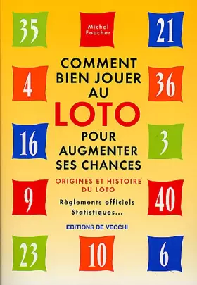 Couverture du produit · Comment bien jouer au Loto pour augmenter ses chances