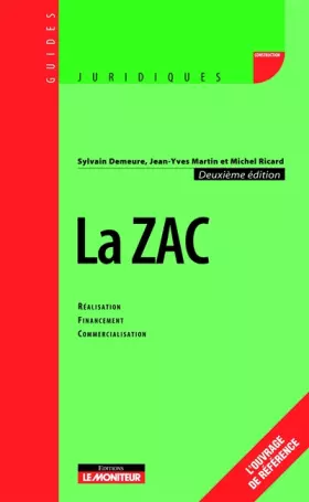 Couverture du produit · La ZAC: Réalisation - Financement - Commercialisation
