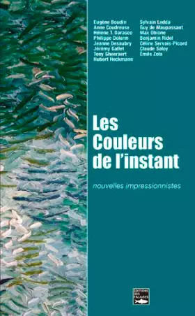 Couverture du produit · Les Couleurs de l'instant : Nouvelles impressionnistes