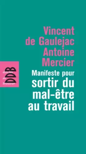 Couverture du produit · Manifeste pour sortir du mal-être au travail