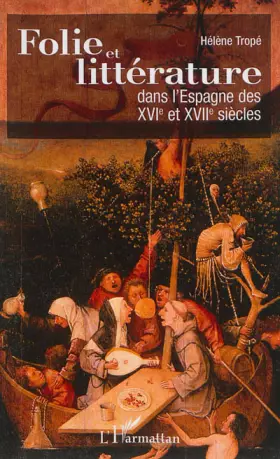Couverture du produit · Folie et littérature dans l'Espagne des XVI° et XVII° siècles