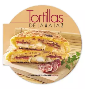 Couverture du produit · Tortillas de la A a la Z (ALGAIDA LITERARIA - VARIOS)