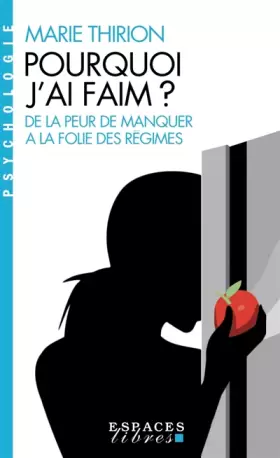 Couverture du produit · Pourquoi j'ai faim ? (Espaces Libres - Psychologie)
