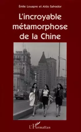 Couverture du produit · Incroyable métamorphose de la chine (l')
