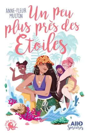 Couverture du produit · Allô sorcières - Un peu plus près des étoiles - Lecture roman jeunesse humour féminisme girl power - Dès 9 ans