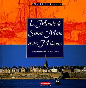 Couverture du produit · Le Monde de Saint-Malo et des Malouins