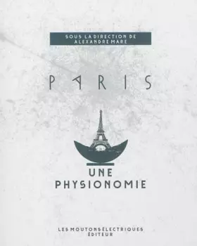 Couverture du produit · Paris, une physionomie
