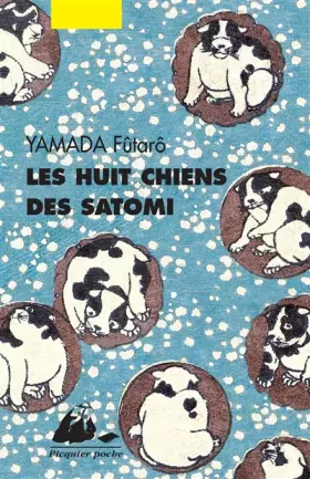 Couverture du produit · Les huit chiens des Satomi