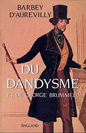 Couverture du produit · Du dandysme et de george brummell