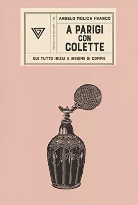 Couverture du produit · A Parigi con Colette. Qui tutto inizia e insieme si compie