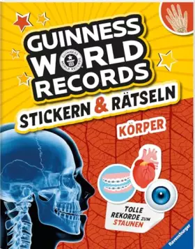 Couverture du produit · Guinness World Records Stickern und Rätseln: Körper