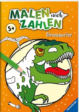 Couverture du produit · Malen nach Zahlen ab 5: Dinosaurier