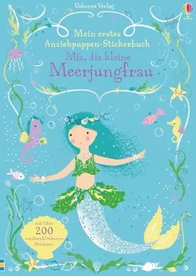 Couverture du produit · Mein erstes Anziehpuppen-Stickerbuch: Mia, die kleine Meerjungfrau