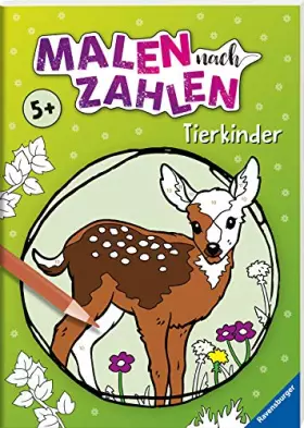 Couverture du produit · Malen nach Zahlen ab 5: Tierkinder