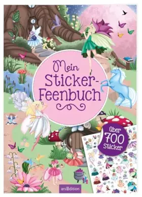 Couverture du produit · Mein Sticker-Feenbuch: Über 700 Sticker | Stickerheft für Kinder ab 4 Jahren