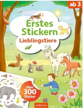 Couverture du produit · Erstes Stickern – Lieblingstiere: Über 300 Sticker | Erstes Stickerheft für Kindergarten-Kinder ab 3 Jahren