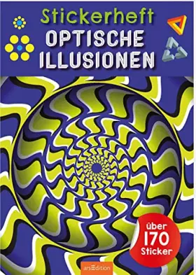 Couverture du produit · Stickerheft – Optische Illusionen: Über 170 Sticker | Eigene optische Täuschungen entwerfen