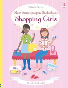 Couverture du produit · Mein Anziehpuppen-Stickerbuch: Shopping Girls