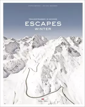 Couverture du produit · Escapes - Winter: Traumstraßen im Schnee