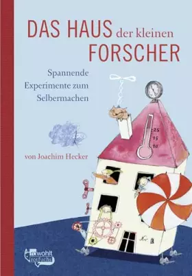 Couverture du produit · Das Haus der kleinen Forscher: Spannende Experimente zum Selbermachen