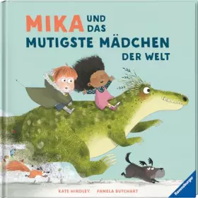 Couverture du produit · Mika und das mutigste Mädchen der Welt