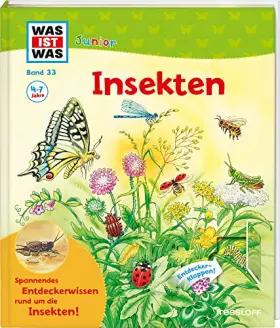 Couverture du produit · WAS IST WAS Junior Band 33. Insekten: Spannendes Entdeckerwissen rund um die Insekten! (WAS IST WAS Junior Sachbuch, Band 33)