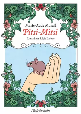 Couverture du produit · Pitsi-Mitsi: Du temps où les animaux parlaient