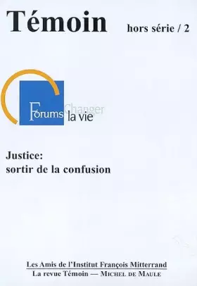 Couverture du produit · JUSTICE-SORTIR DE LA CONFUSION HORS SERIE