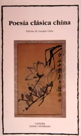 Couverture du produit · Poesía clásica china (Letras Universales)