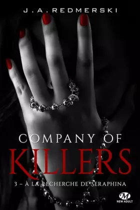 Couverture du produit · Company of Killers, T3 : A la recherche de Seraphina