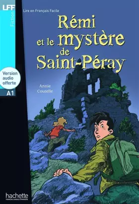 Couverture du produit · LFF - Rémi et le mystère de St-Péray (A1)