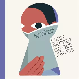 Couverture du produit · C'est secret ce que j'écris
