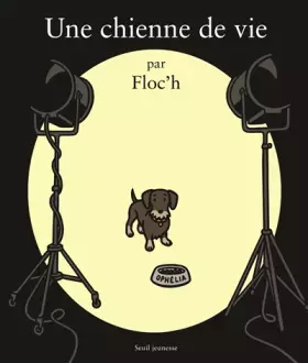Couverture du produit · Une chienne de vie