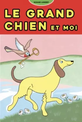 Couverture du produit · Le Grand Chien et moi