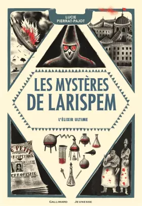 Couverture du produit · Les Mystères de Larispem, III : L'élixir ultime