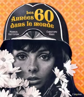 Couverture du produit · LES ANNEES 60 DANS LE MONDE